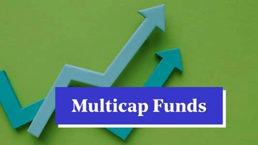 Multi-Cap Funds
