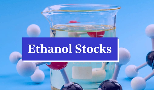  Ethanol Stocks