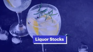 Liquor Stocks