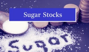 Sugar Stocks